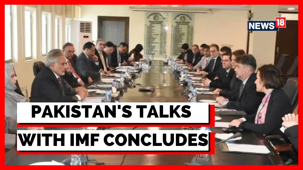 Exclusive: Pakistan Holds Talks With IMF; First Round Of Talks Conclude | English News | News18