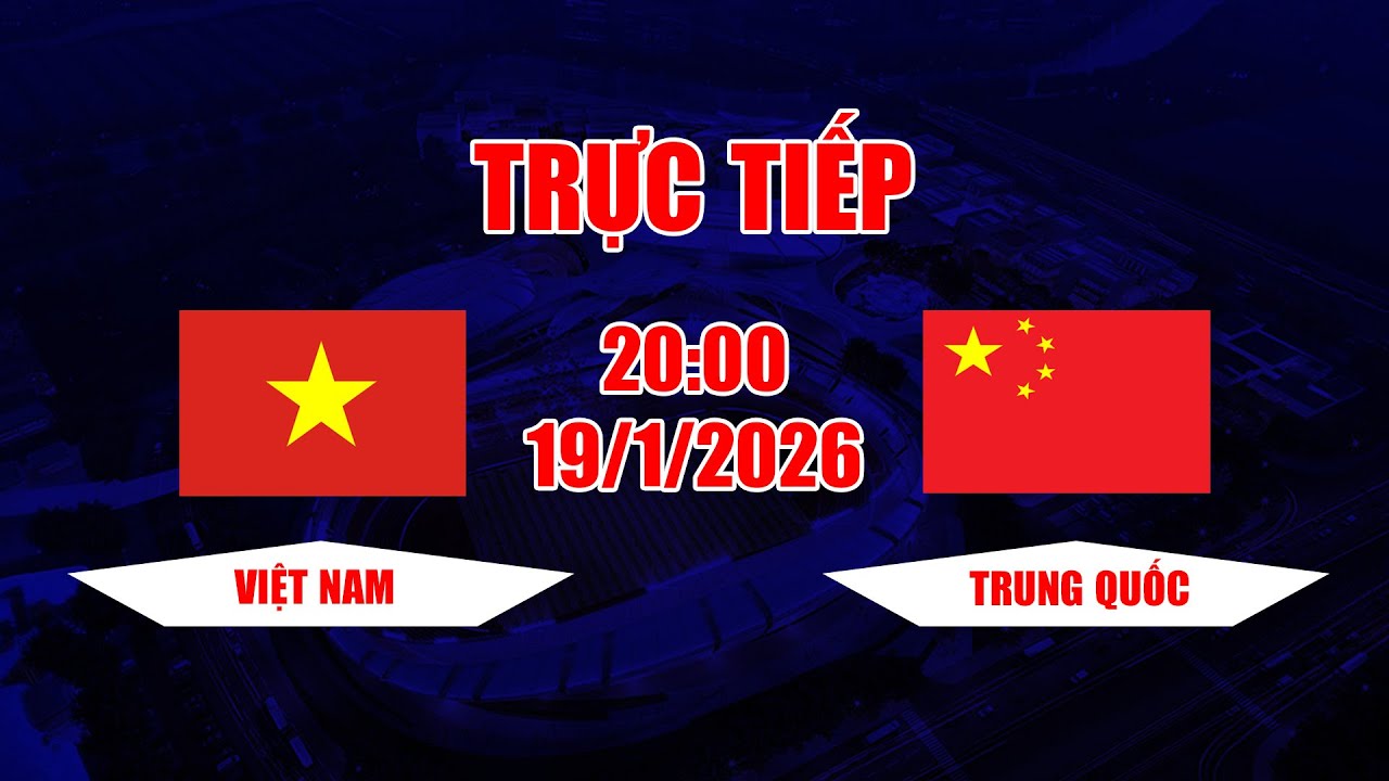 TRỰC TIẾP | Việt Nam - Trung Quốc | Hàng công Việt Nam gieo sầu cho người bạn hàng xóm