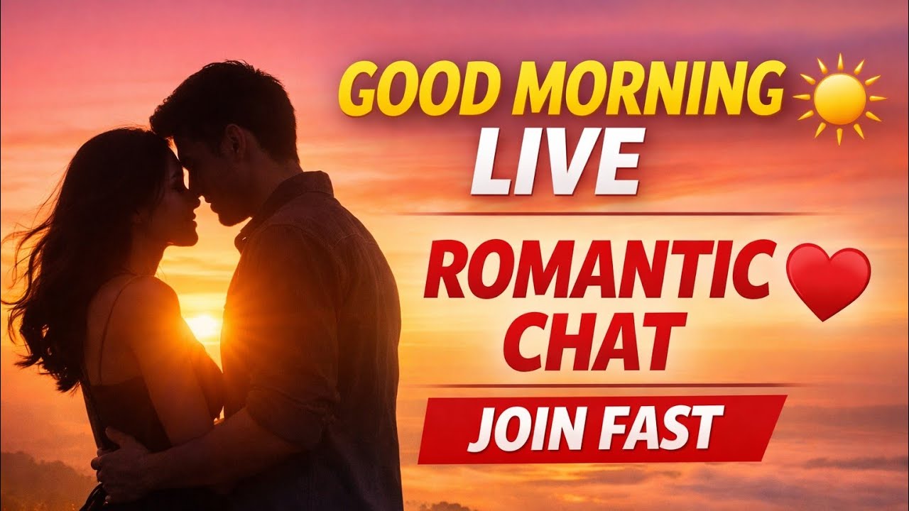 सुबह की प्यारी Live ☀️ | Romantic Baatein ❤️ | Join Now#morningvibes#live