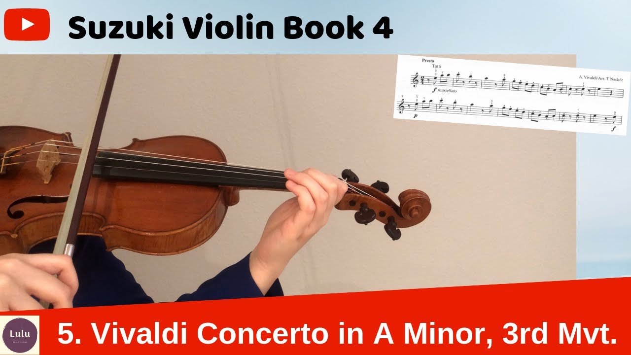 Vivaldi Violin Concerto in A minor, Op.3, No.6, 3rd mvt._ Suzuki Violin Book 4