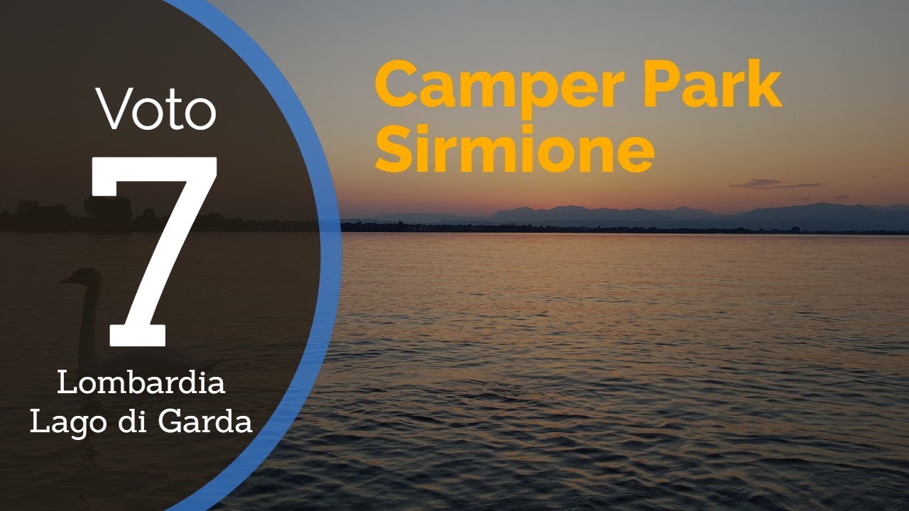La nostra sosta al Camper Park Sirmione Lago di Garda #sostaxcamper