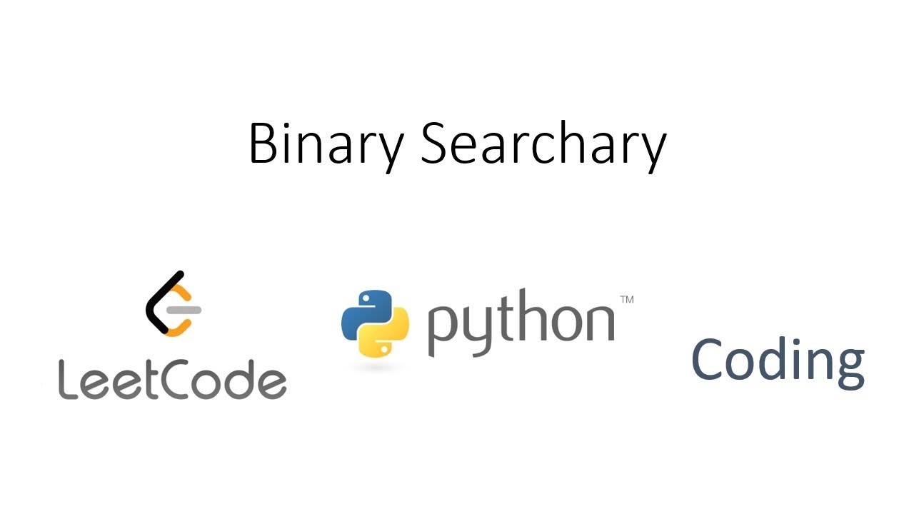 Python Leetcode Coding - Binary Search (1)