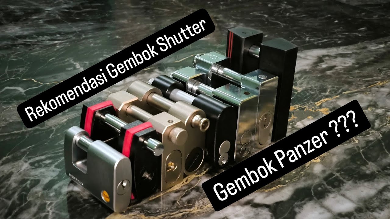 (REKOMENDASI) Gembok Shutter atau Gembok Panzer