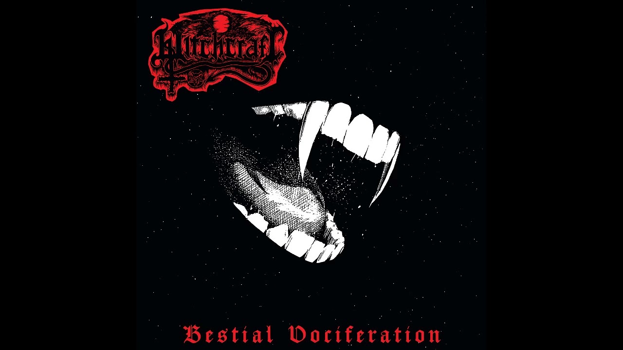 Witchcraft - Bestial Vociferation (Compilation)