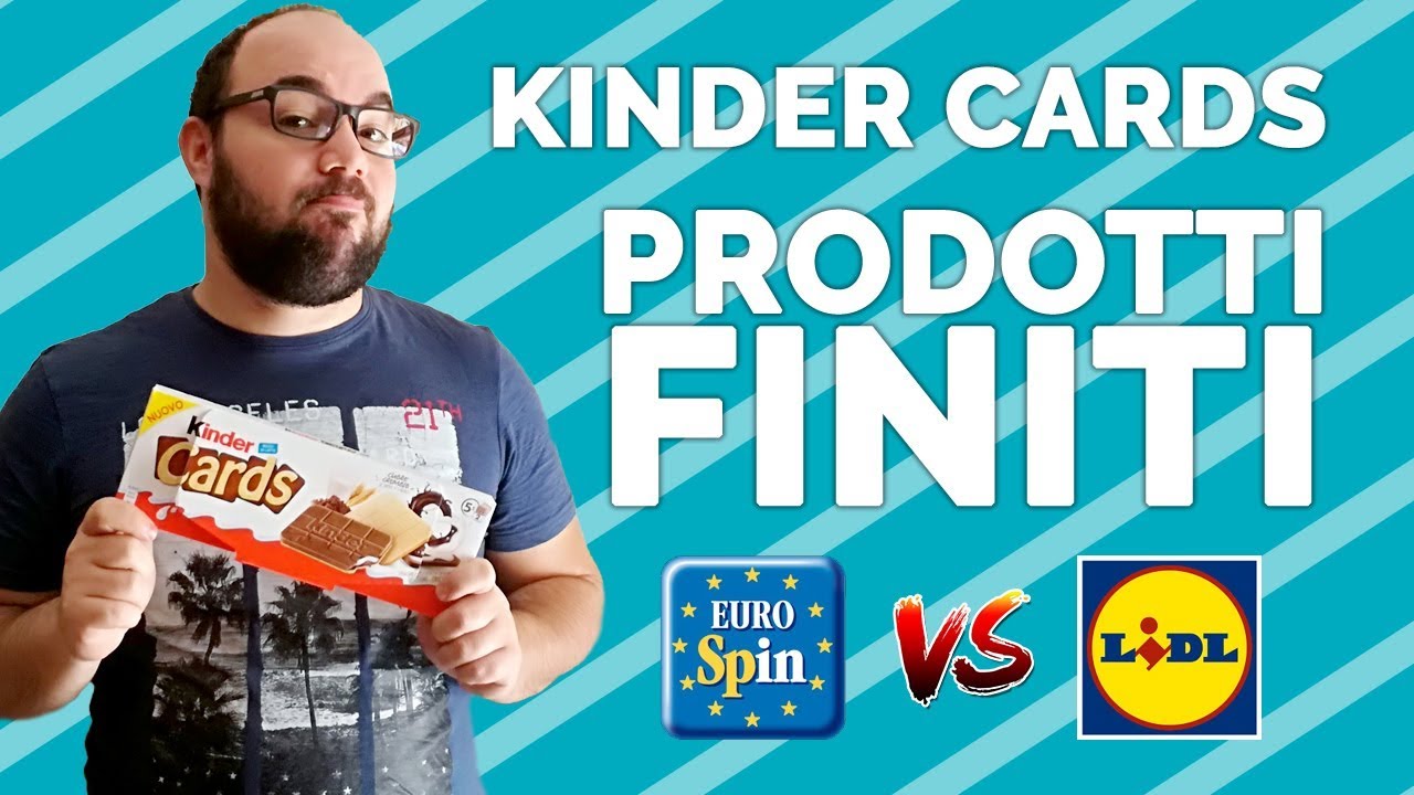 Nuove Kinder Cards e Prodotti finiti EUROSPIN VS LIDL - Chi vincerà?