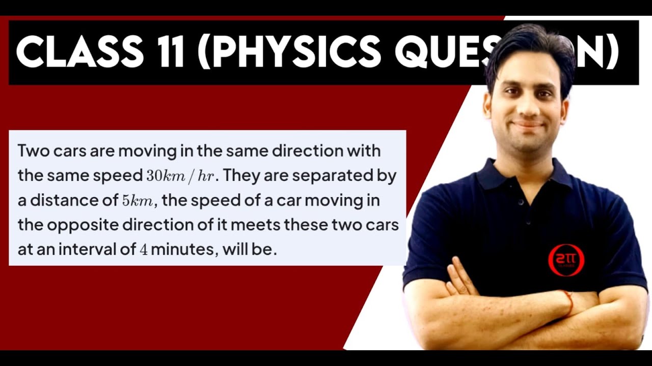 Two cars are moving in the same direction with the same speed 30 km/hr. They are separated by a