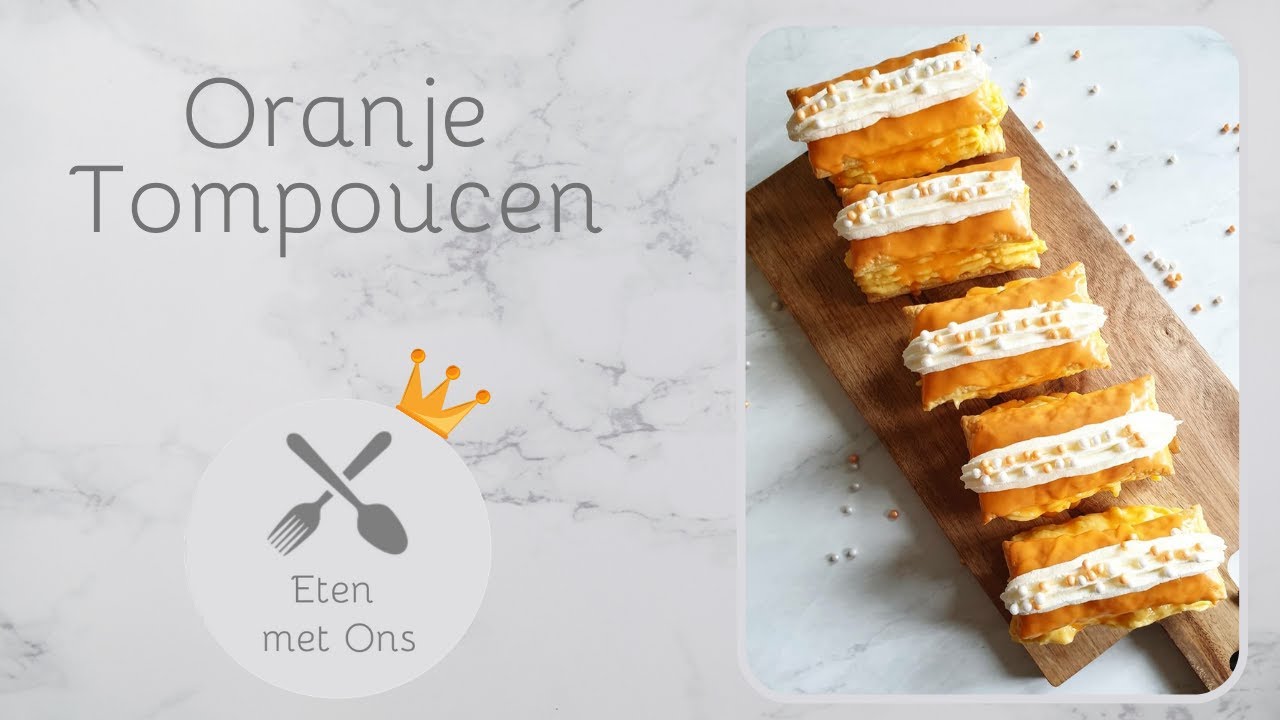 Oranje Tompoucen / Eten met Ons