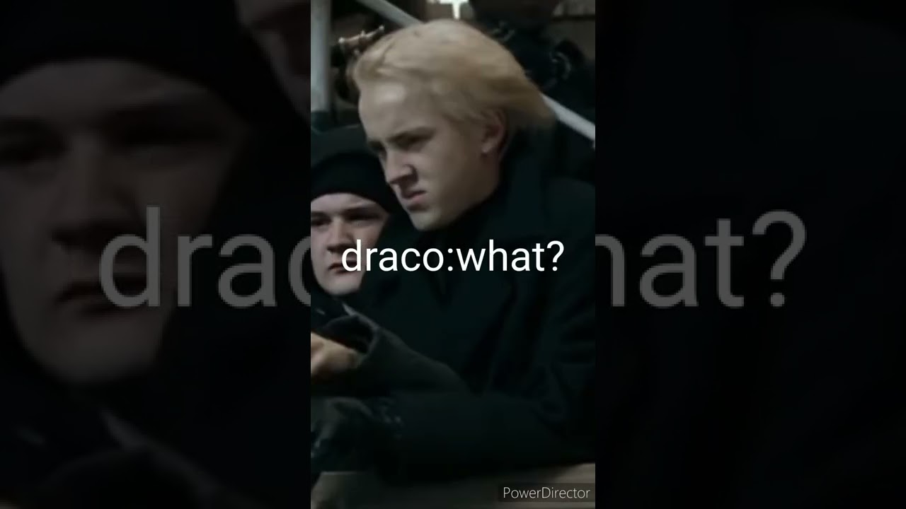 POV:you and Draco are siblings.....