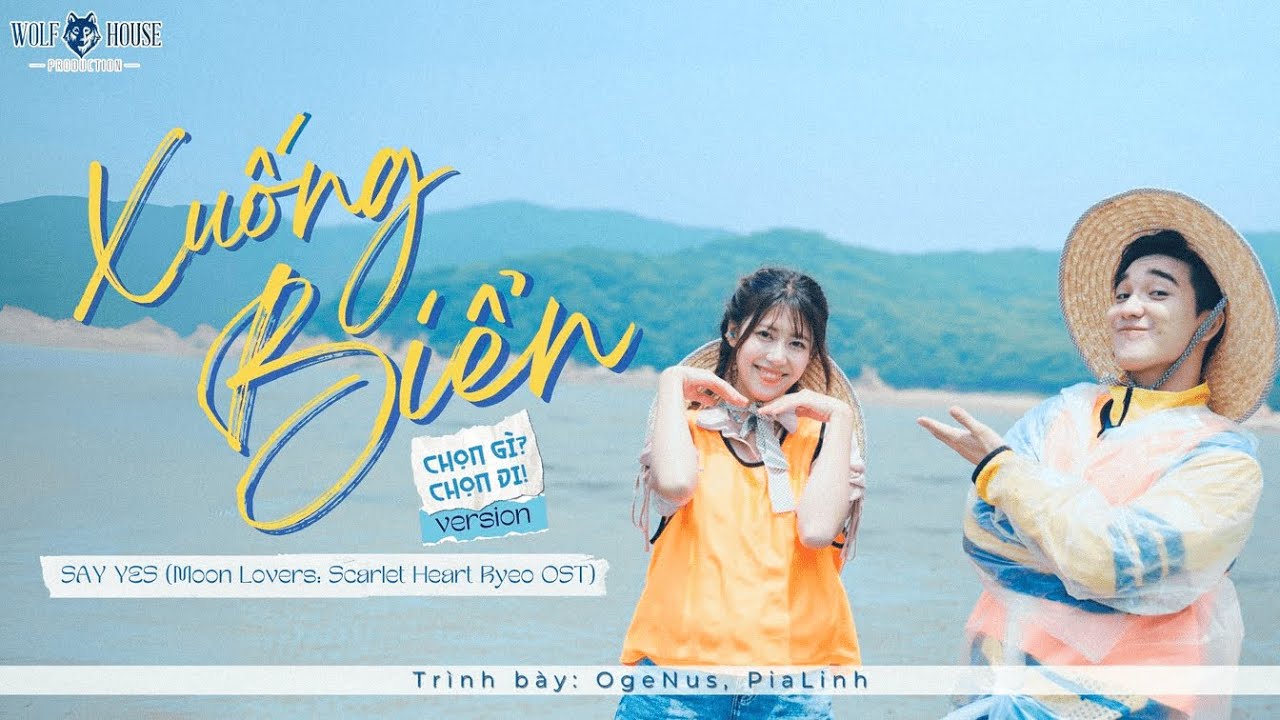 Say Yes - OgeNus và PiaLinh | Chọn gì? Chọn ĐI! | OFFICIAL MUSIC VIDEO