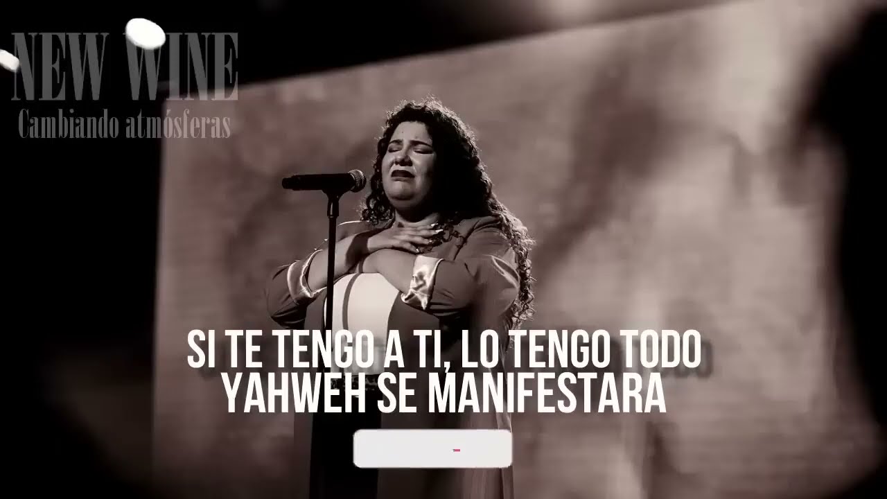 NEW WINE  COVER Si te tengo a Ti, lo tengo todo   YAHWEH se manifestará 😭😭