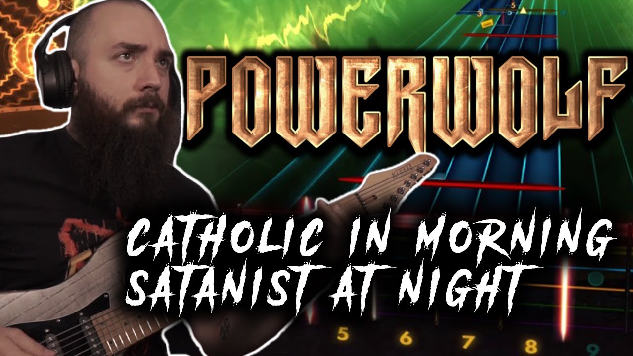 (Rocksmith CDLC) Powerwolf - Catholic In The Morning, Satanist At Night