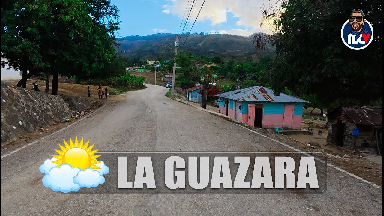⛅️ LA GUAZARA | EL CERCADO, SAN JUAN