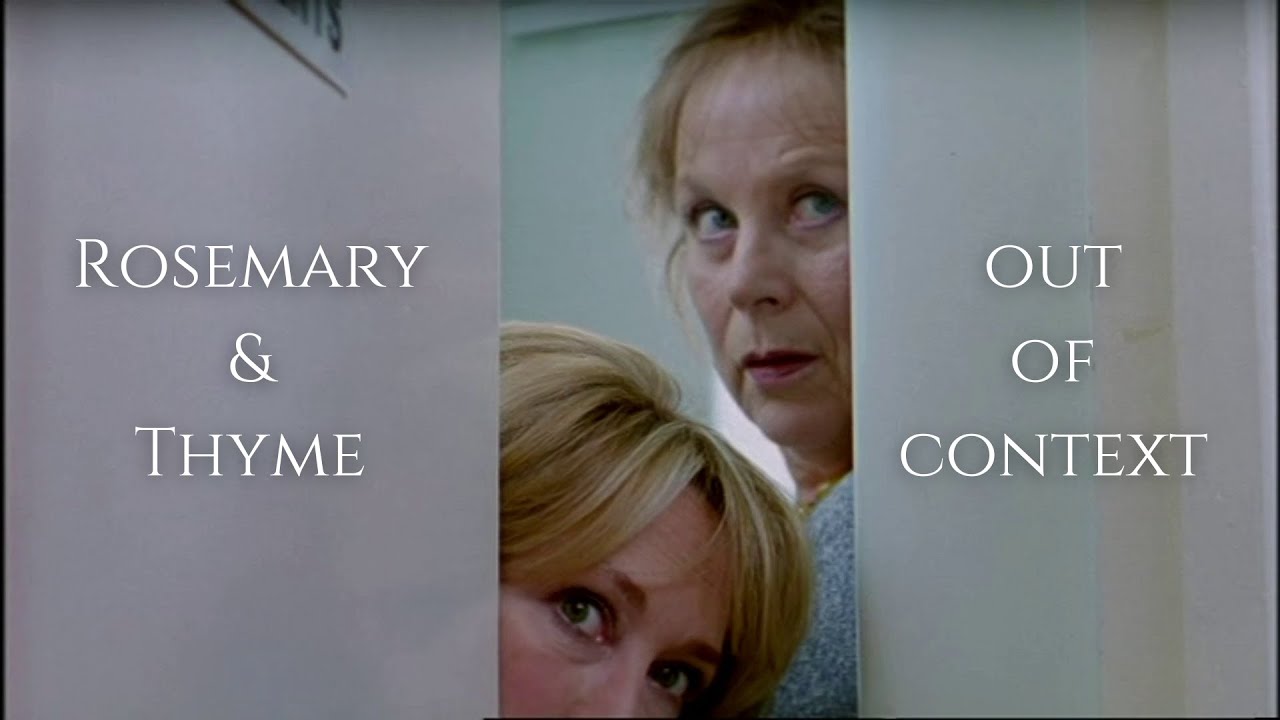 Rosemary & Thyme being funny for eight minutes and a half