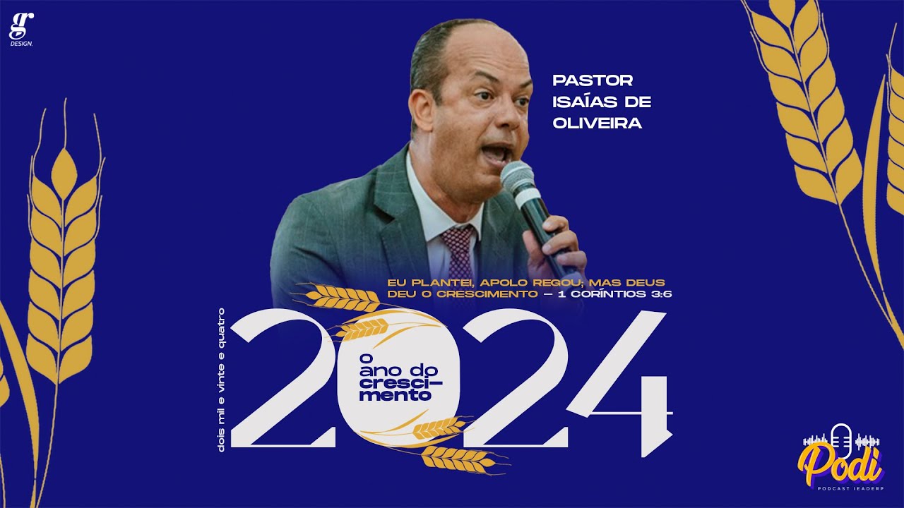 #57 - PODI - EDIÇÃO ESPECIAL - COM Pr. ISAÍAS DE OLIVEIRA