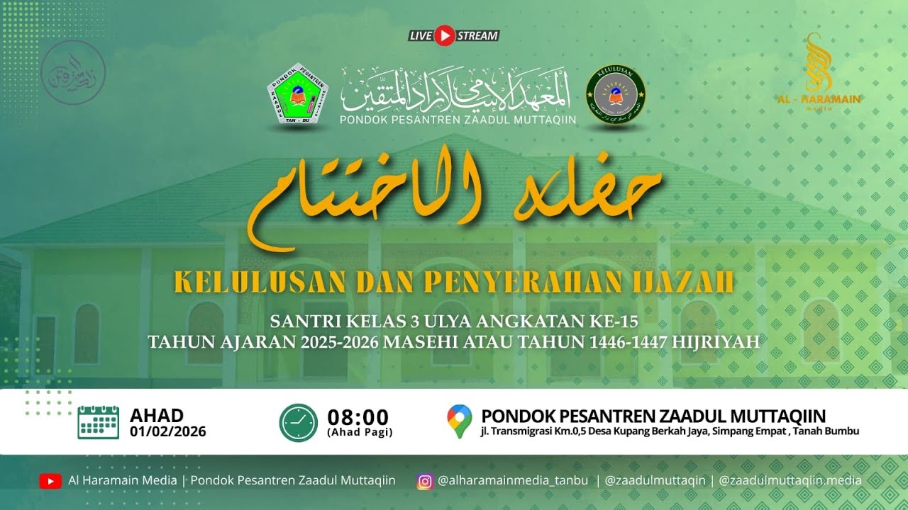 (LIVE) KELULUSAN KELAS 3 ULYA ANGKATAN KE-14 TAHUN AJARAN 2025/2026 M ATAU TAHUN 1446/1447 H