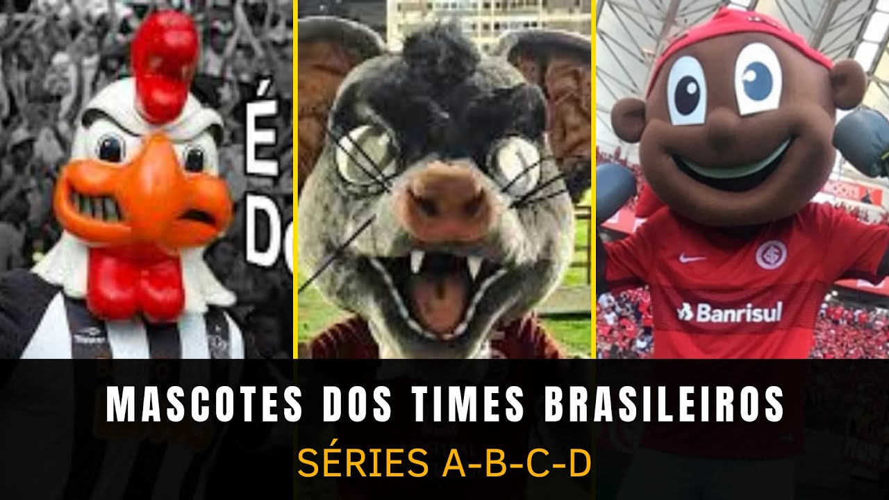 Todos os mascotes do Futebol Brasileiros S&eacute;ries A B C D