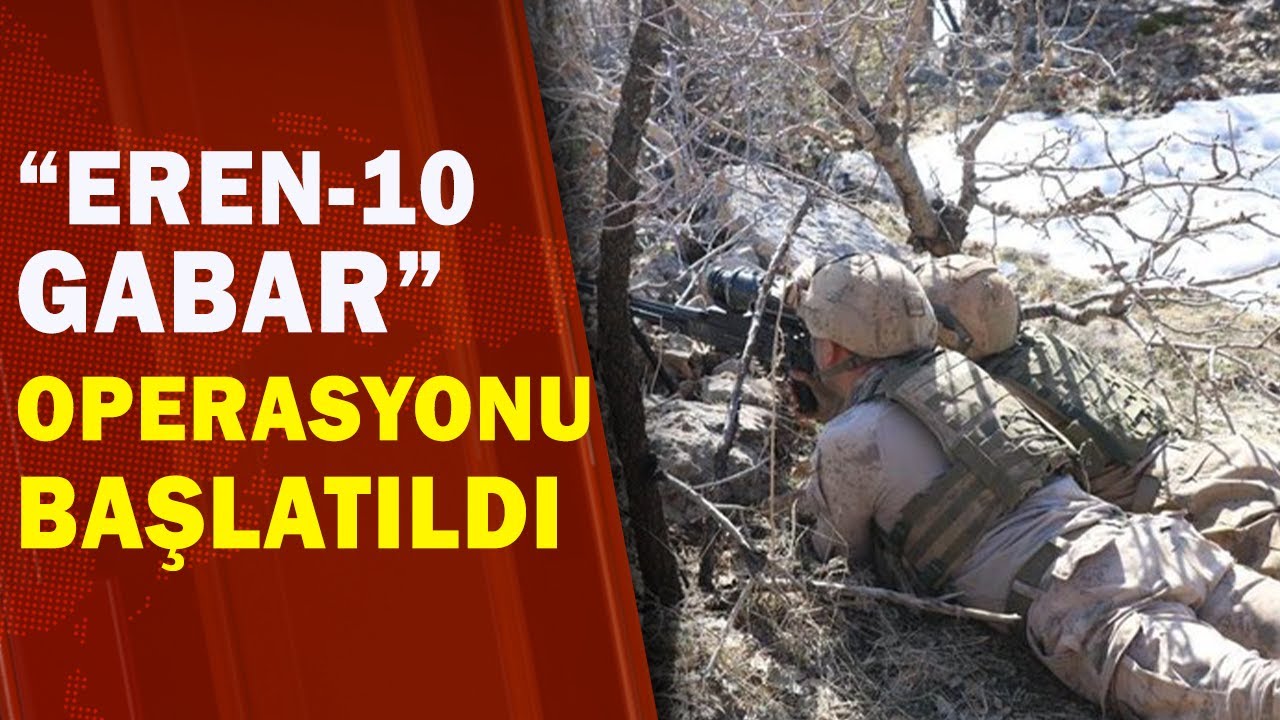 Şırnak'ta ve Siirt'te 'Eren-10 Gabar' Operasyonu / A Haber | A Haber