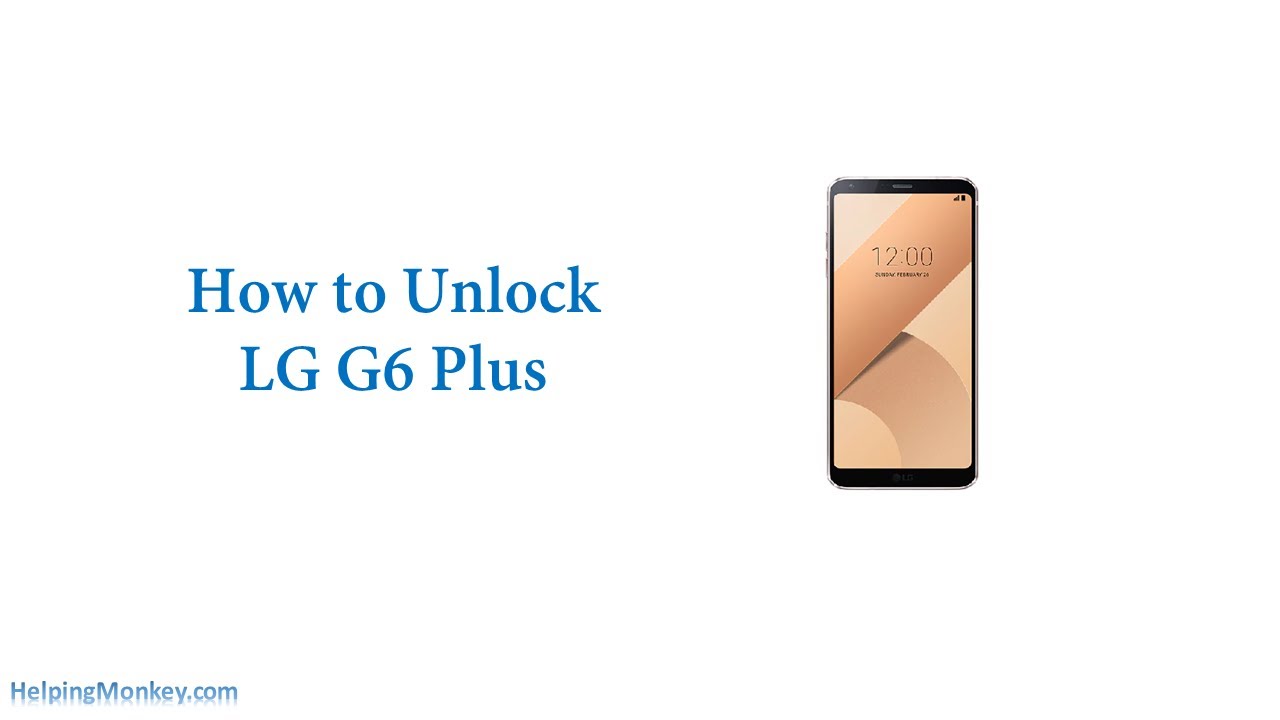 How to Unlock LG G6 plus - When Forgot Password