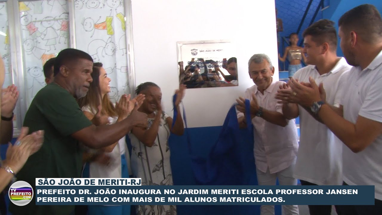 Prefeito Dr. João inaugura Escola Jansen Pereira de Melo no Jardim Meriti