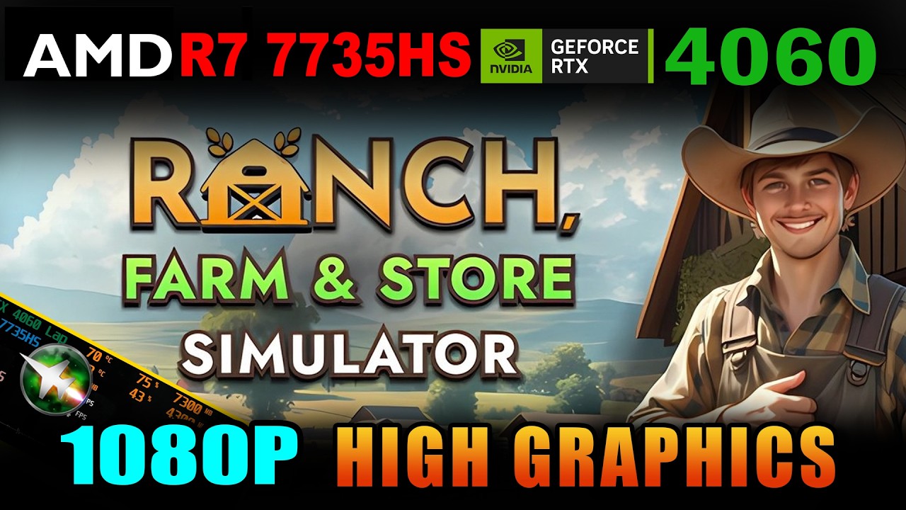Ranch Farm and Store Simulator RTX 4060 Ryzen 7 7735HS | Asus TUF Gaming A15