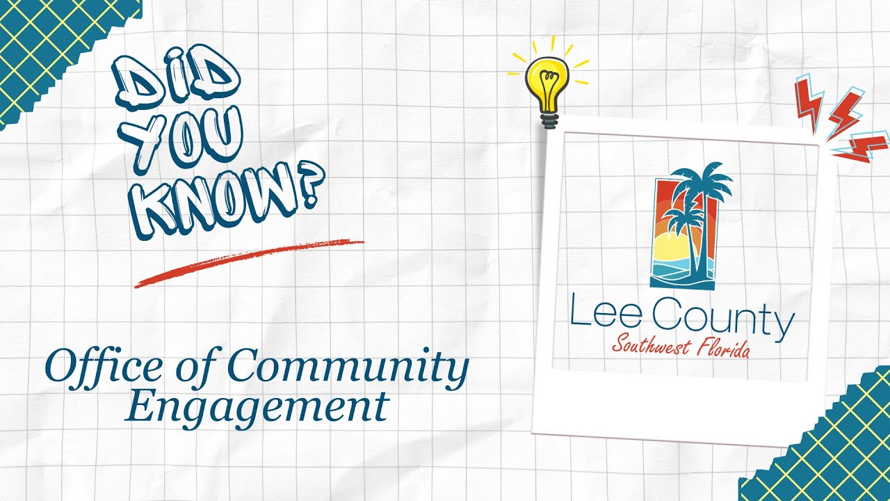 Did You Know? | Community Engagement | Lee County Government Department Educational Series