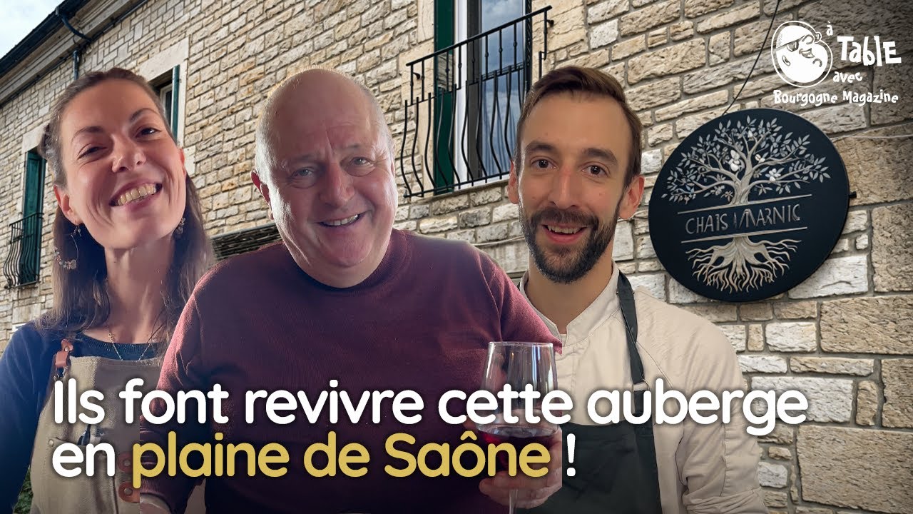🍽️ À TABLE #32 aux CHAIS VIVANTS à AUVILLARS-SUR-SAÔNE !