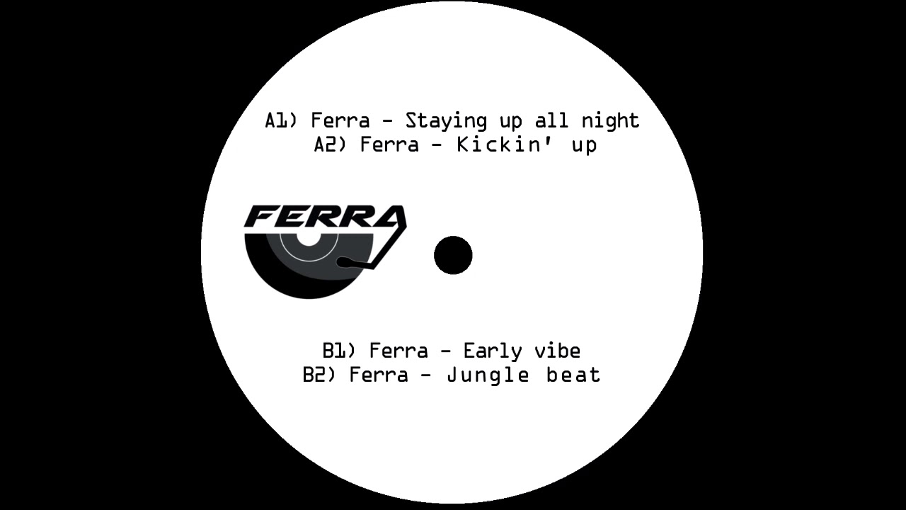 Ferra - Staying up all night