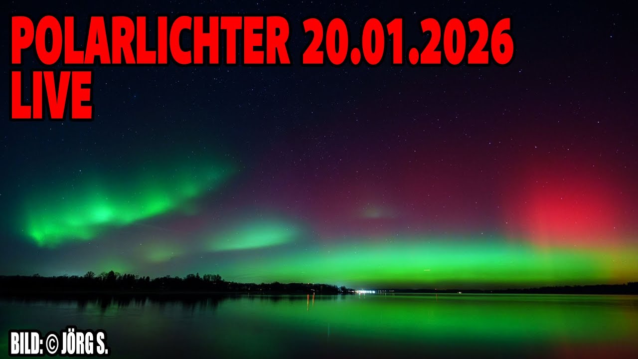 Polarlichter Deutschland - 20.01.2026 - Live