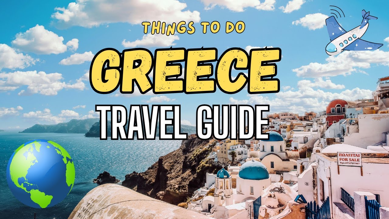 Top 10 Things to Do in Greece | Ultimate Travel Guide