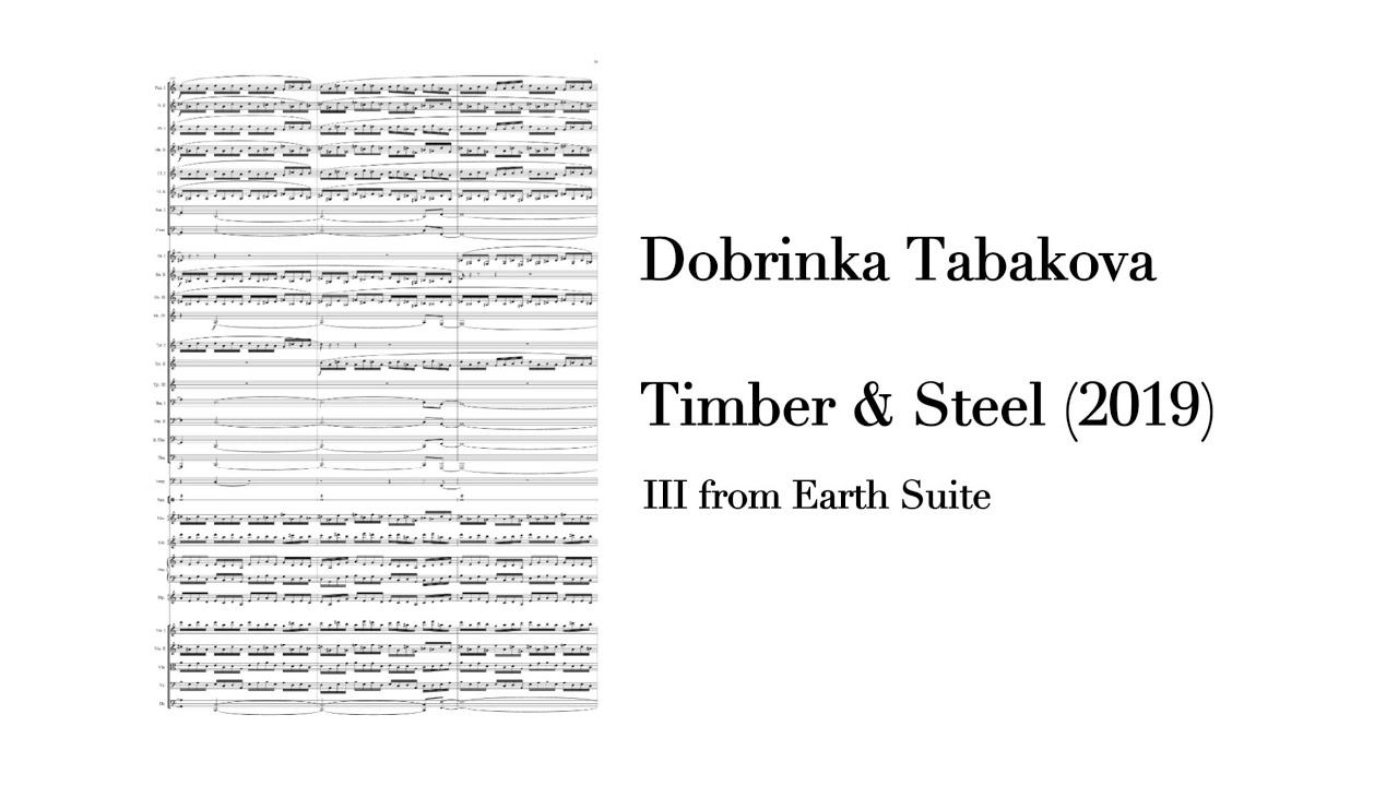 [score-video] Dobrinka Tabakova - Timber & Steel (2019)