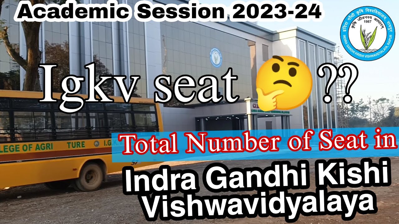 Agriculture College Seats | Total Number of Seats in IGKV | 2023-24 UG Seats in IGKV #igkv #igkvr...