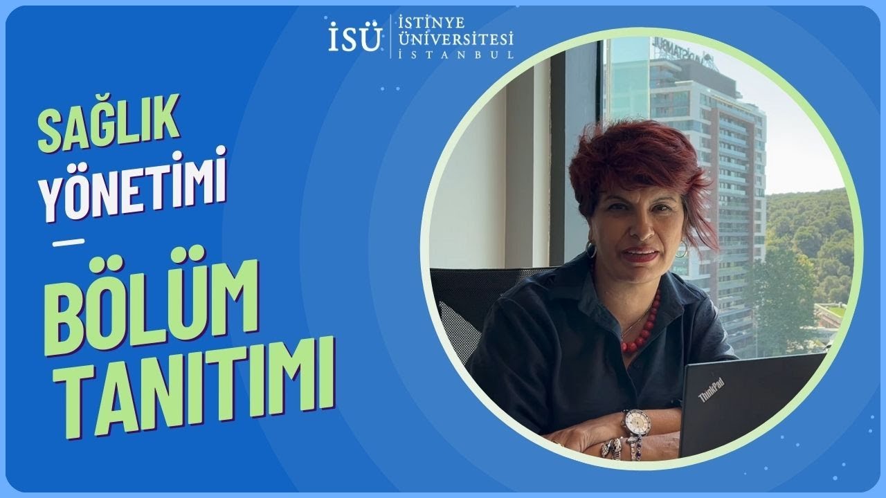 Sağlık Yönetimi Bölüm Tanıtımı