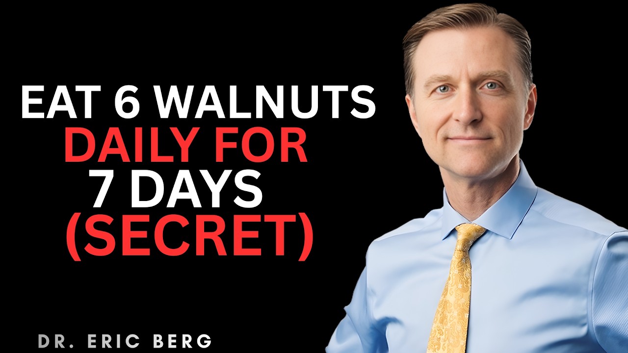 What Happens When You Eat 6 WALNUTS Daily for 7 Days (Not What You Think!) | Dr. Berg