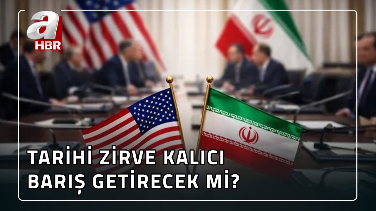 ABD - İran Barış Masasından Nasıl Kalkacak? G&ouml;r&uuml;şmeler Nasıl Bir Sonu&ccedil; Verecek? | A Haber