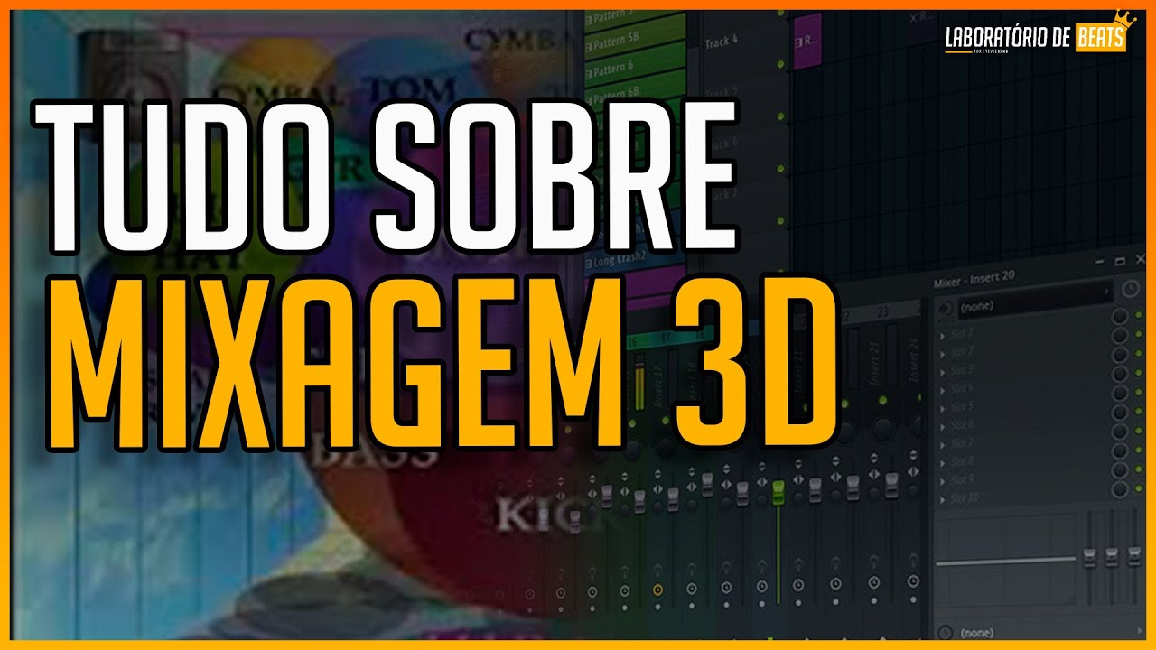 COMO FAZER MIXAGEM 3D