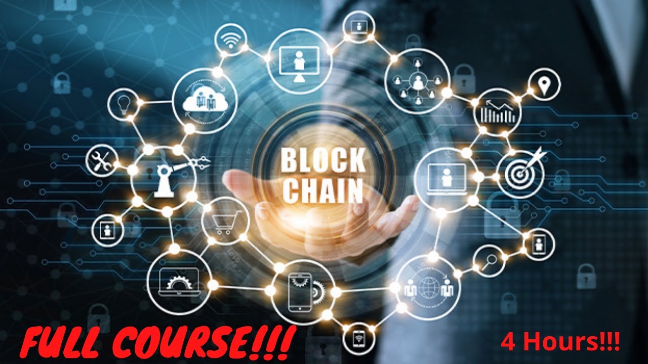 Blockchain Full Course | 4 Hours  Blockchain Tutorial | Blockchain Technology Explained by Edureka