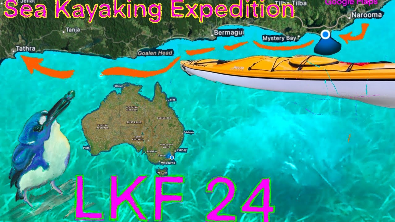 LKF 24 (Narooma to Bermagui) Sea Kayaking Expedition.
