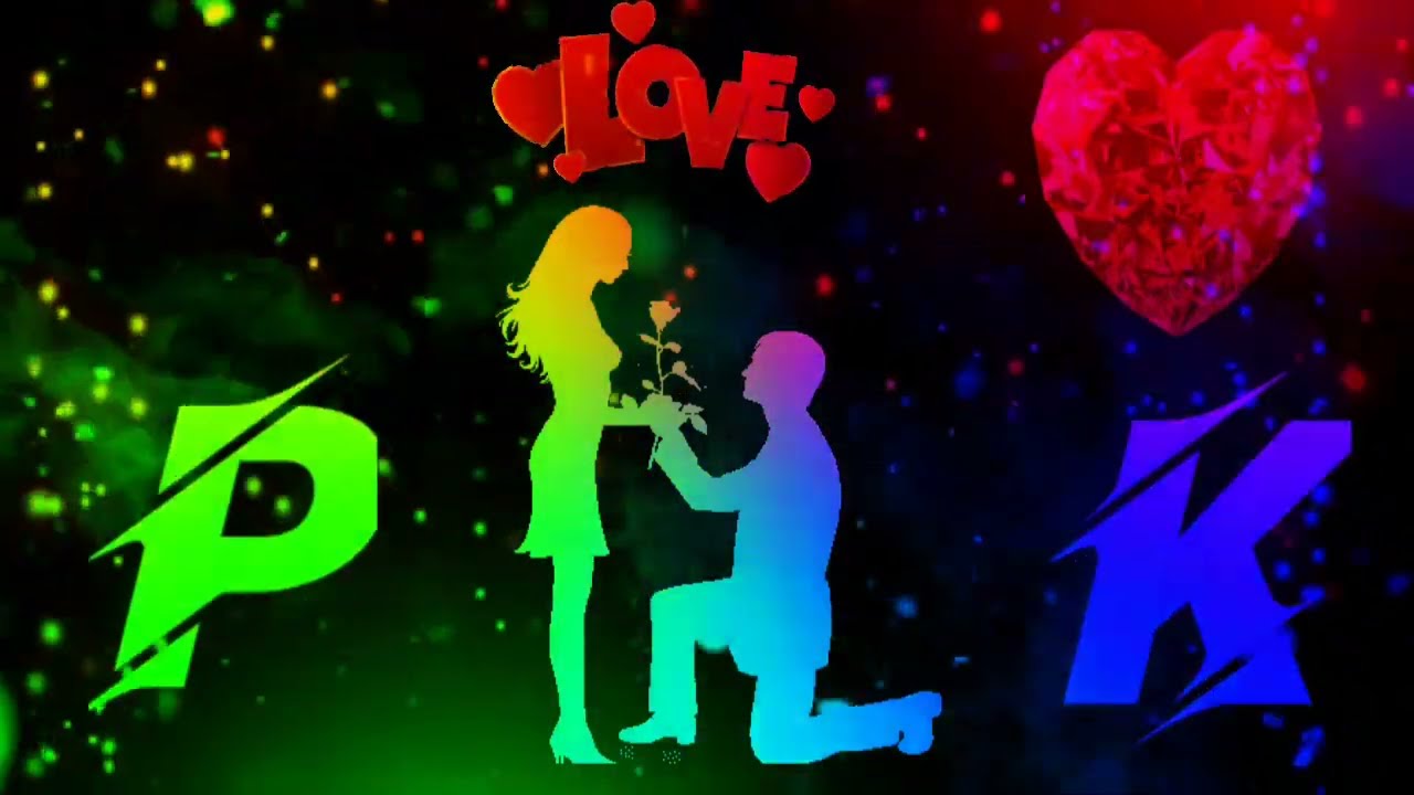 new love status | love status | p k letter whatsApp love status | p k name ki video | love status