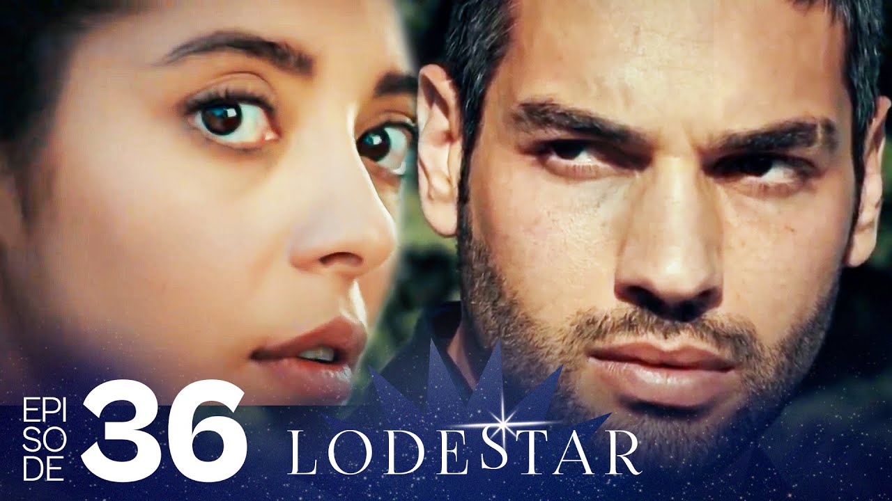 LodeStar - Эпизод 36 (Турецкий драматический сериал - Английский дубляж)