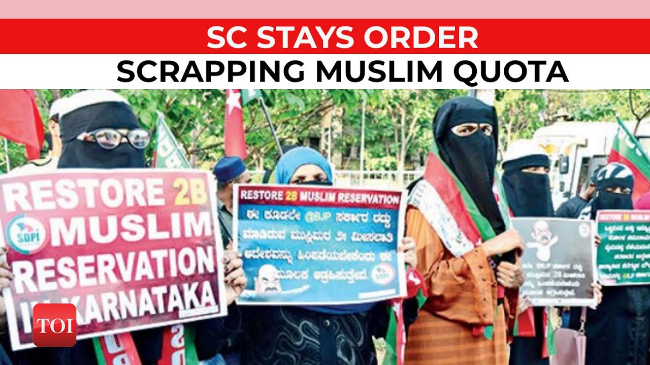 SC stays Karnataka government's order scrapping 4% Muslim quota