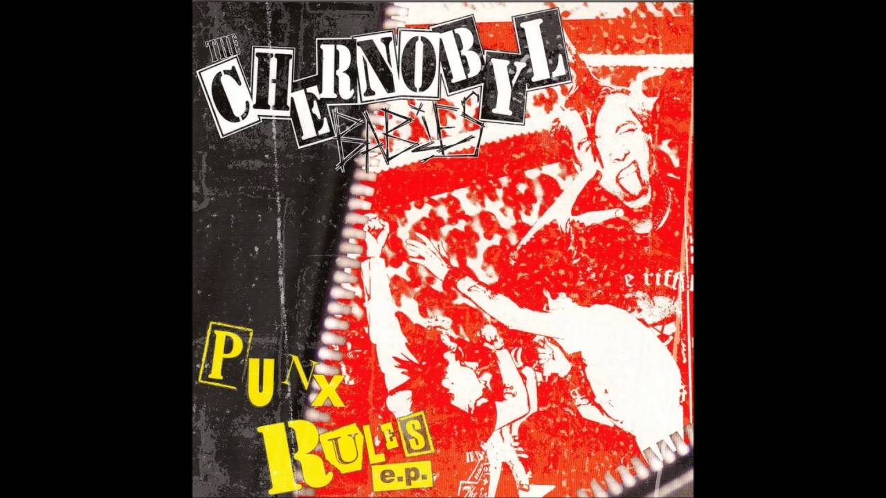 Chernobyl Babies‎ – Punx Rules (Album, 200)