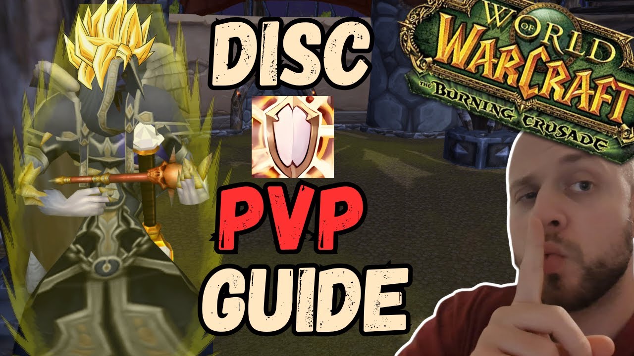 The Ultimate Discipline Priest PvP Guide for TBC Classic Anniversary