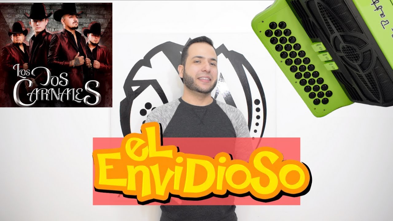 El Envidioso. Los Dos Carnales. Tutorial Acordeón SOL