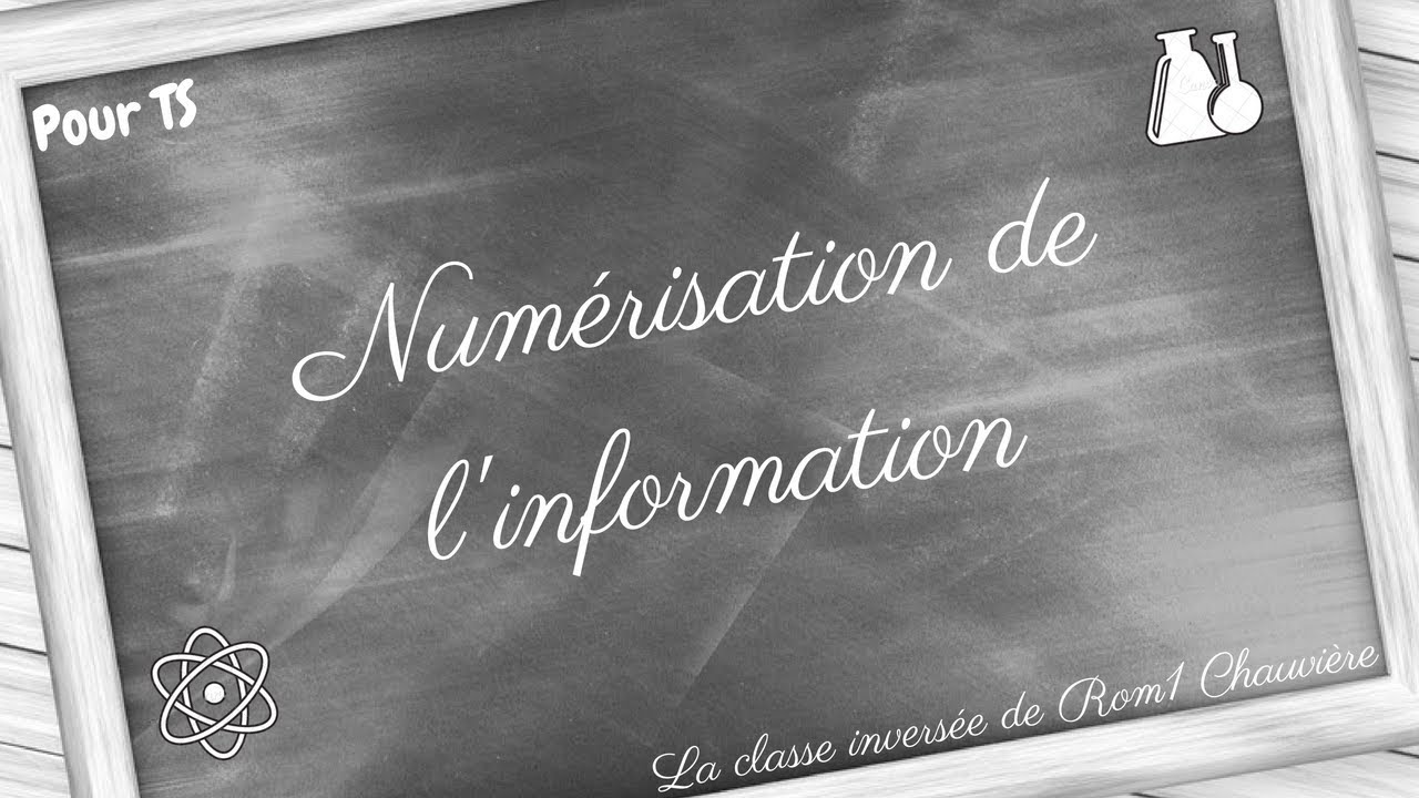 Capsule n°46 Numérisation de l'information