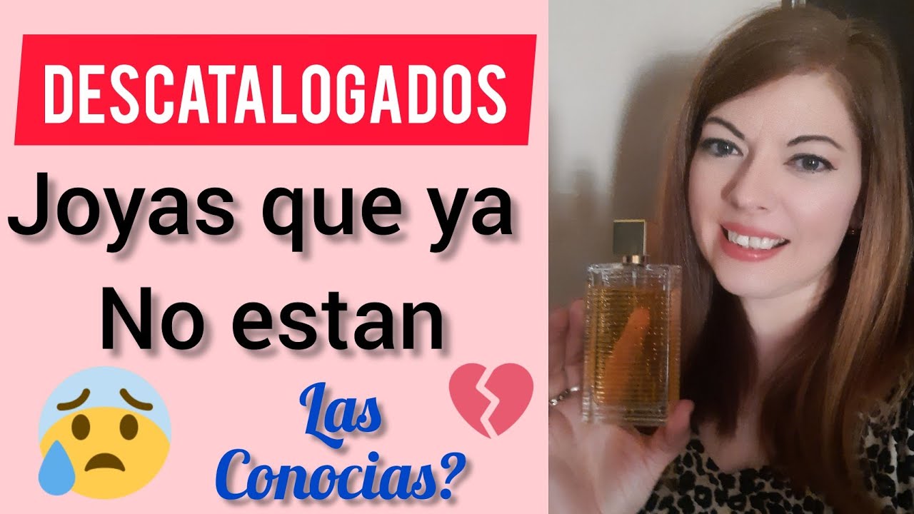 Mis Perfumes Descatalogados  💎 💔 ya no se consiguen 😭