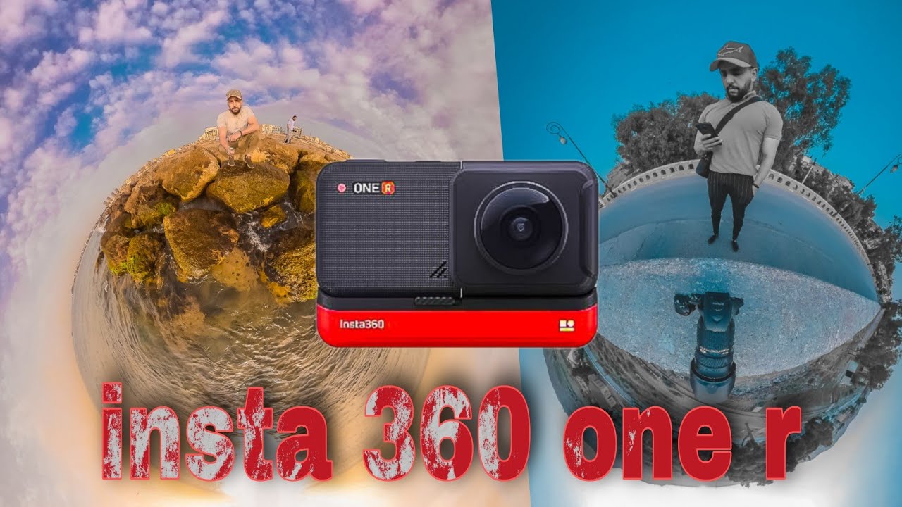 كاميرا insta 360 one r مراجعة كاملة  (جزء الأول)