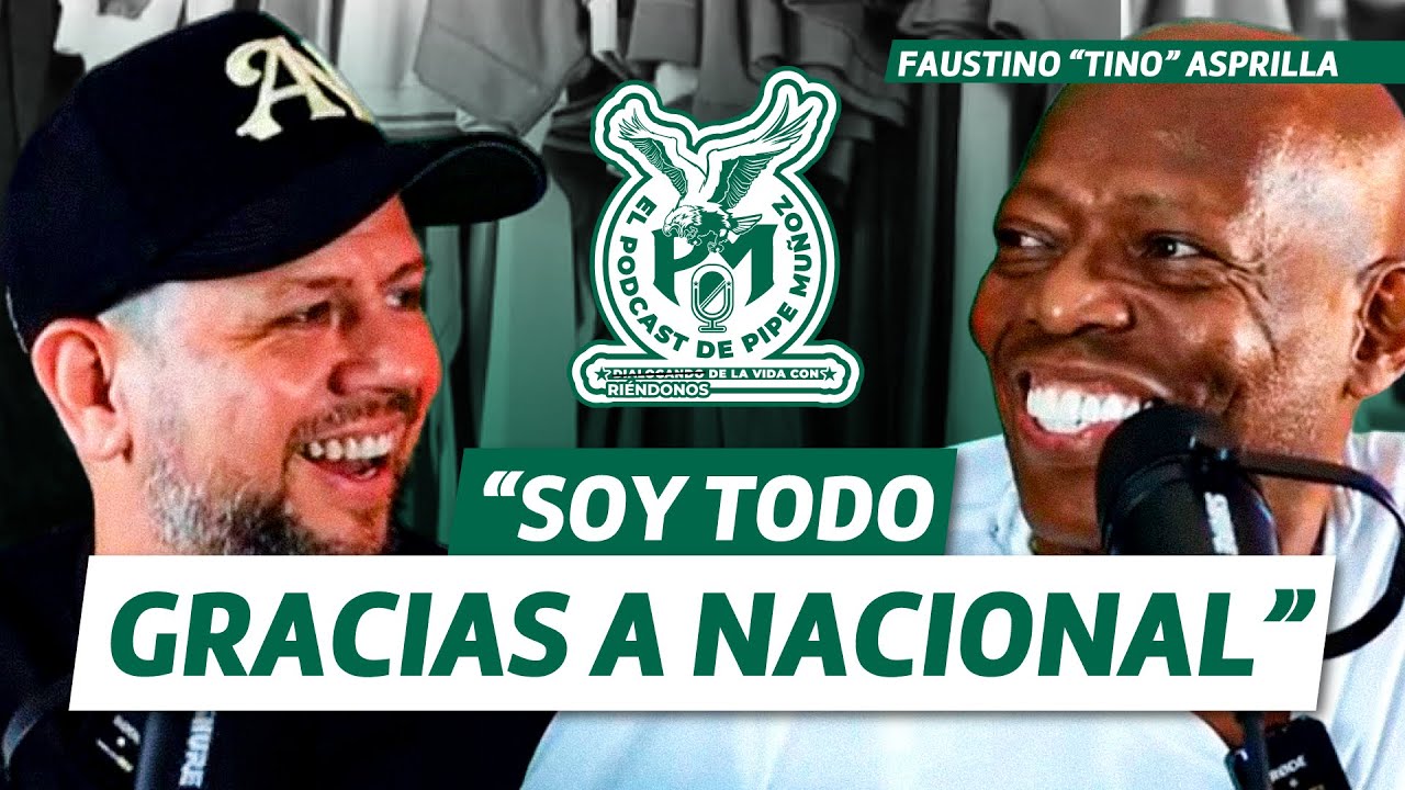 Riéndonos de la vida con Faustino Tino Asprilla (Ex Atlético Nacional)