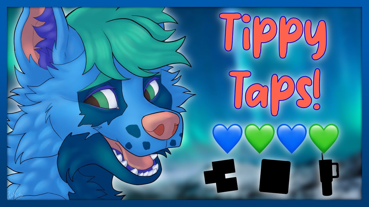 [Furry ASMR] 32 Minutes Of The Best Tapping Sounds! 💙💚
