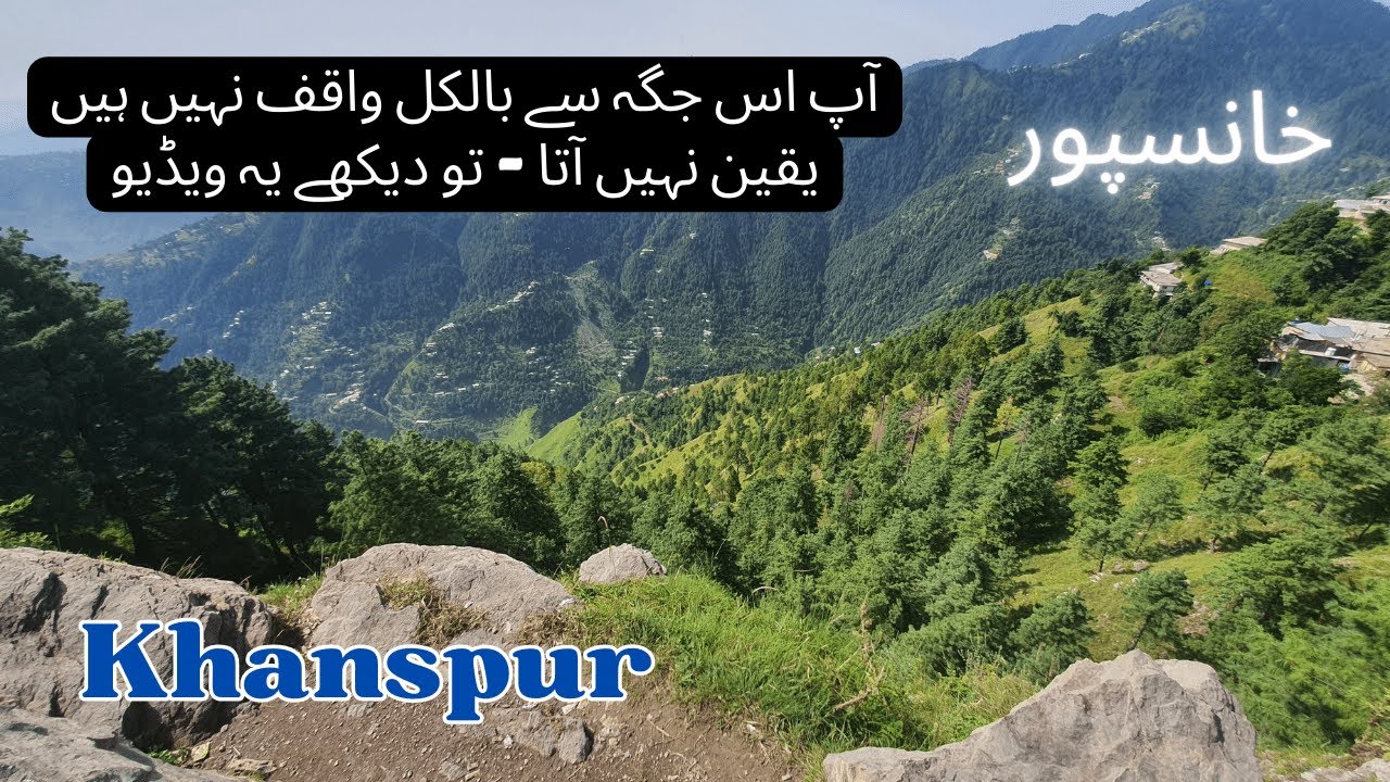 Remarkable Khanaspur Ayubia: A Journey Through Nature, Trails, and the Historic Youth Hostel