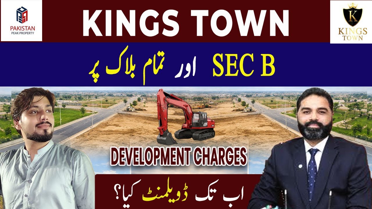 Kings Town Phase 1&2Development Charges Sector B & other blocks/ Current Market / Development Status